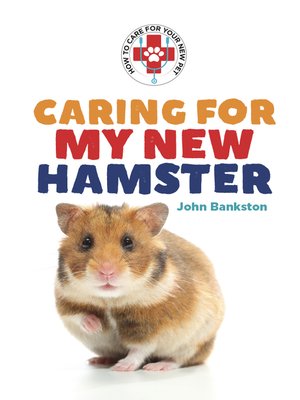 cover image of Caring for My New Hamster
